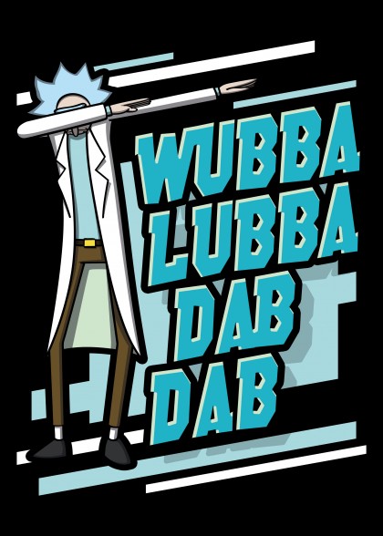 Wubba Lubba Dab Dab